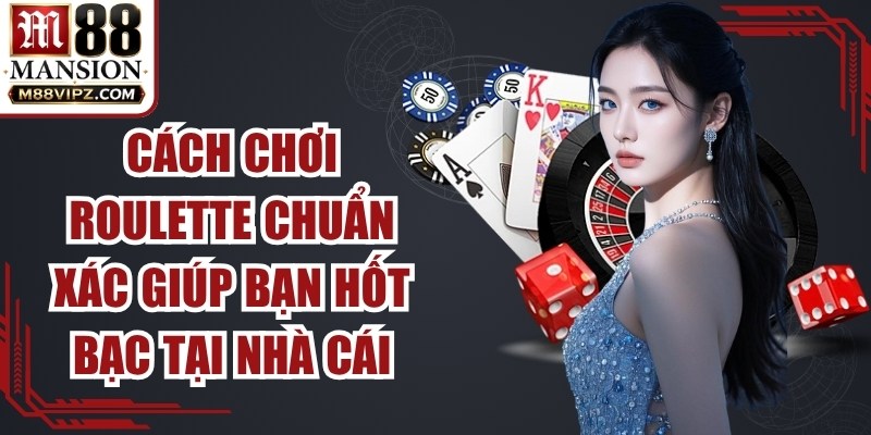 Cách Chơi Roulette